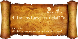 Miloszavlyevits Arkád névjegykártya